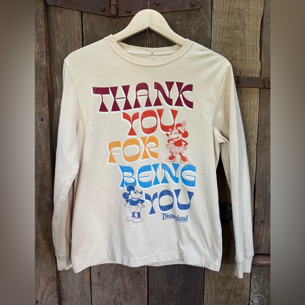 Disneyland Resort Thank You For Being You Long Sleeve T-Shirt Medium